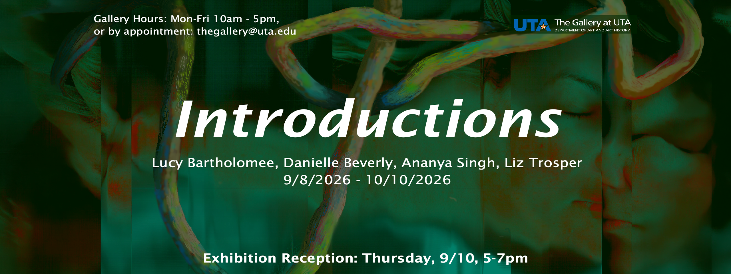 Introductions exhibition featuring Lucy Bartholomee, Danielle Beverly, Ananya Singh, and Liz Trosper, September 8–October 2, 2026. Exhibition reception Thursday, September 10, 5–7 p.m.